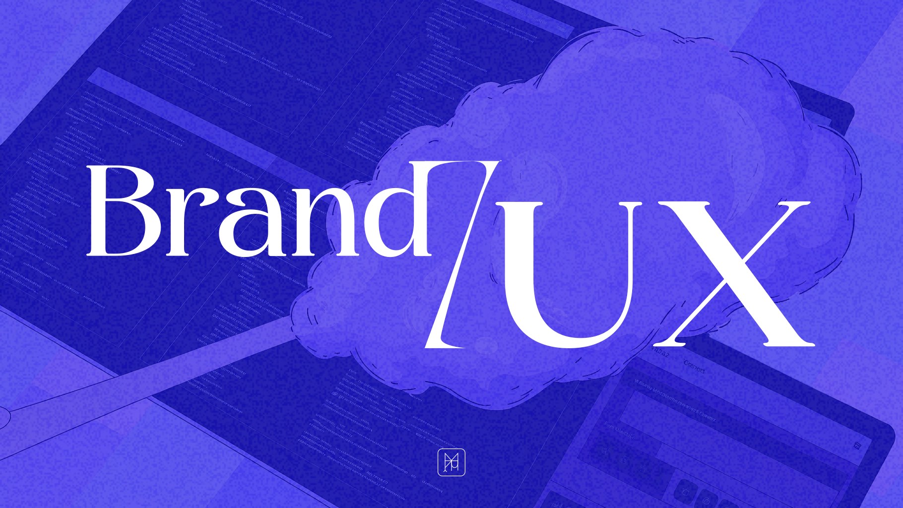 UX Meets Branding: Why Experience is the New Identity